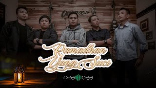 DEAMOZA - Ramadhan Yang Suci