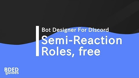 Reaction Roles with confirm on Bot Designer For Discord (BDFD) | Discord