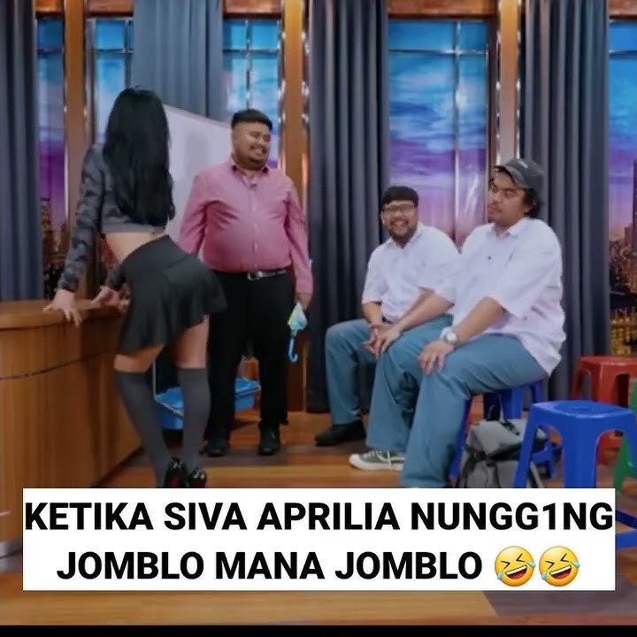 NGAKAK‼️ SIVA APRILIA NUNGG1NG, JOMBLO MANA JOMBLO‼️🤣 #kocak #ngakak #komedi