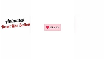 Animated Heart Like Button | Instagram Heart Like Button | With Html , Css & JavaScript
