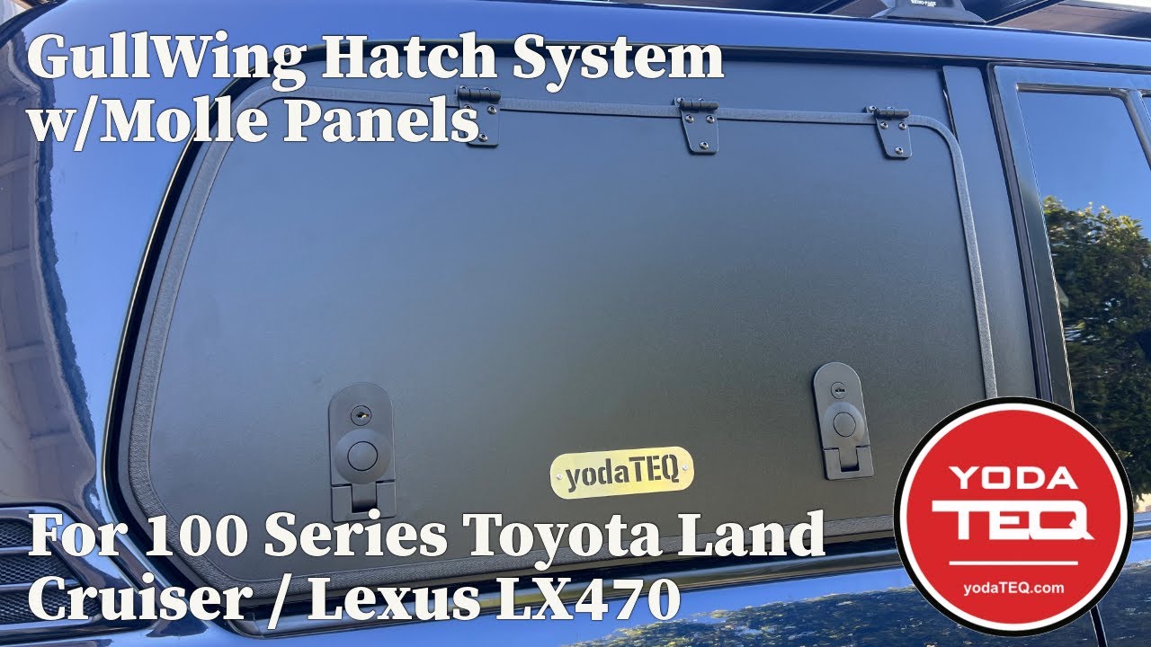 100 Series Land Cruiser/ LX450 GullWing Hatch system w/ Molle panel 