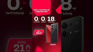 Bakcell-Dən Eksklüziv Təkliflə Smartfon Al