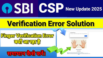 Verification Failed Sbi Csp Resolution|| Verification failed || Sbi Csp New Update 