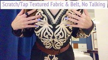 ASMR * Textured Fabric Scratching & Belt Tapping * No Talking * ASMRVilla