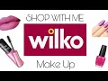 SHOP WITH ME - MAKE UP - WILKO