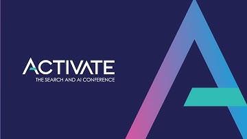 Attend ACTIVATE, the Search and AI Conference, Sept. 9-12, 2019 in DC