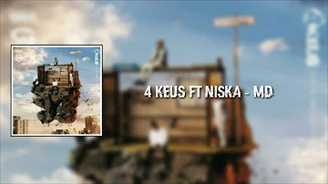 4 keus ft Niska - MD, Paroles [Lyrics]
