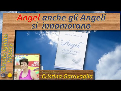 Angel, anche gli angeli si innamorano - Cristina Garavaglia