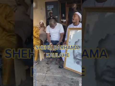 Masha Allah Shehu Barhama Kaulayi 2022