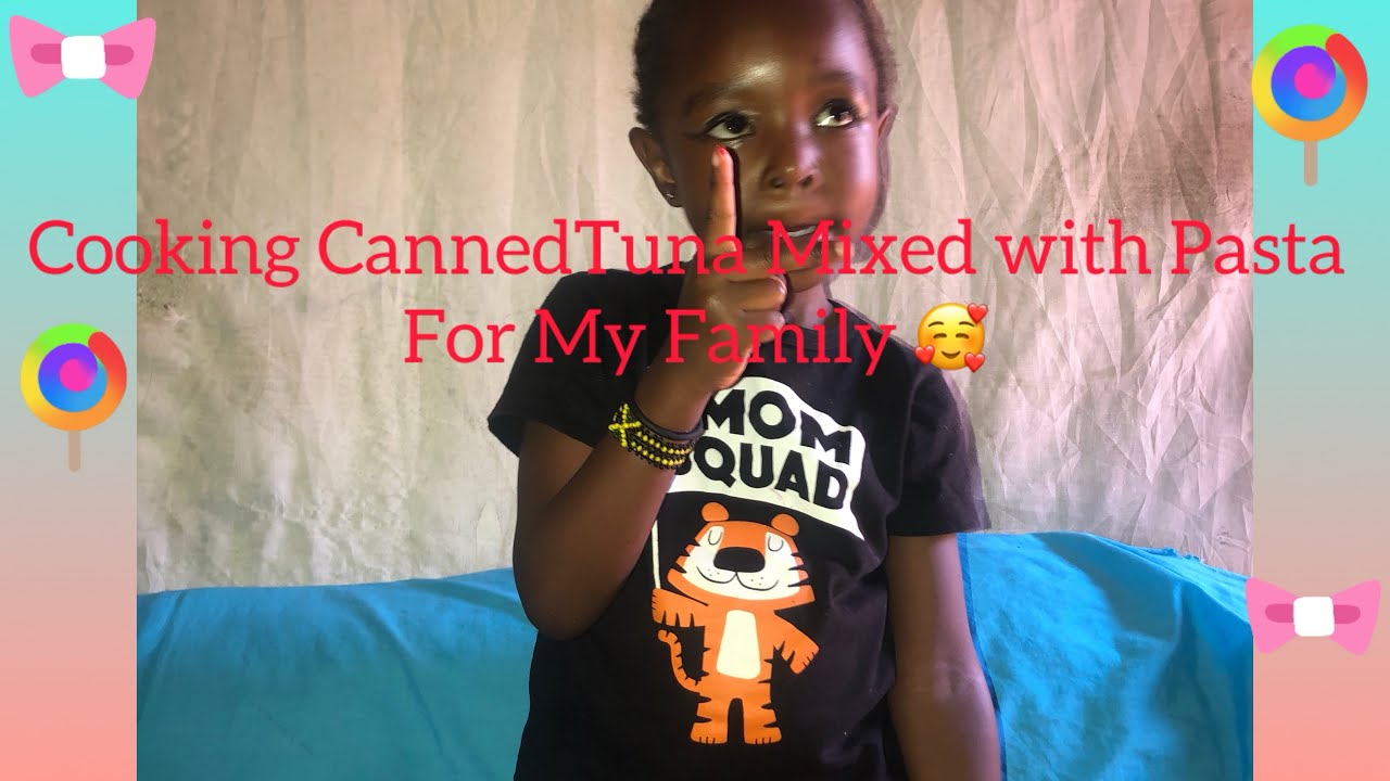 Cooking Canned Tuna Mixed With Pasta For The First Time 🤪kenya africa