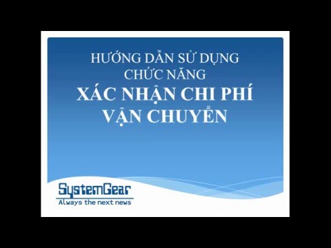 Video: Cách Xác Nhận Chi Phí Vận Chuyển