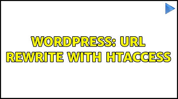 Wordpress: Url rewrite with htaccess (2 Solutions!!)