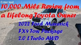 10,000 Mile Review 2022 Ford Maverick XLT FX4 TP Cactus Grey from a lifelong Toyota Tacoma Owner