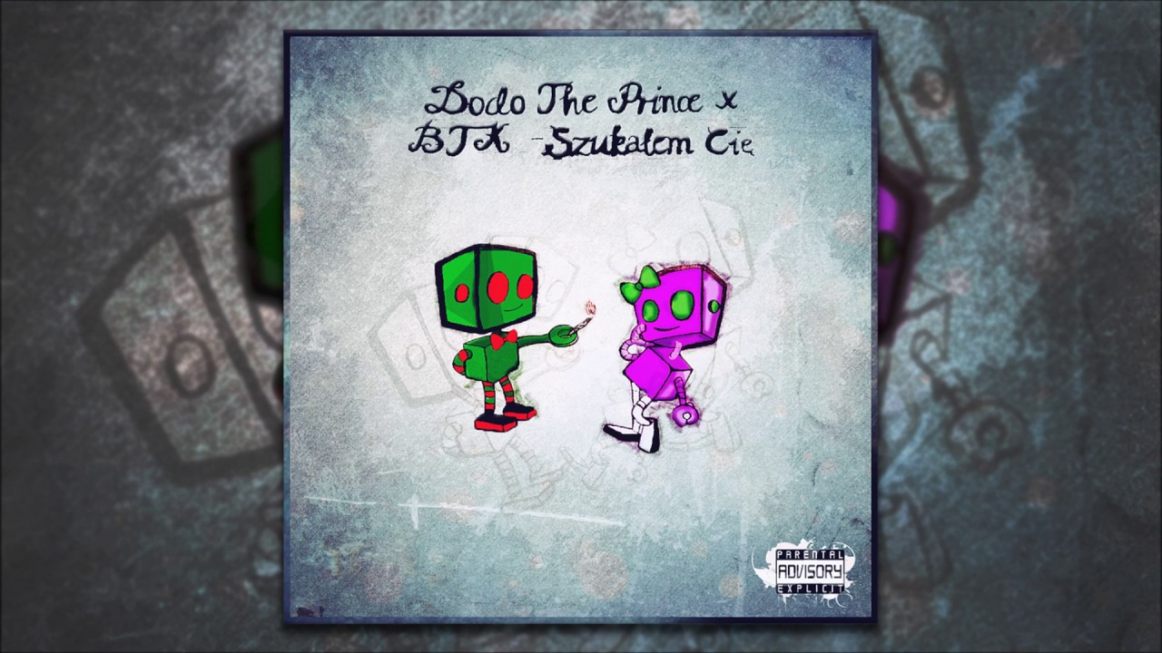 DODO THE PRINCE x BTK - Szukałem Cię (DOBA LOVE EP)