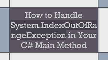 How to Handle System.IndexOutOfRangeException in Your C#  Main Method