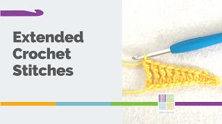 Extended (Elongated) Crochet Stitches
