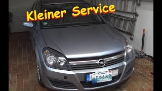Kleiner Service Am Astra H Youtube