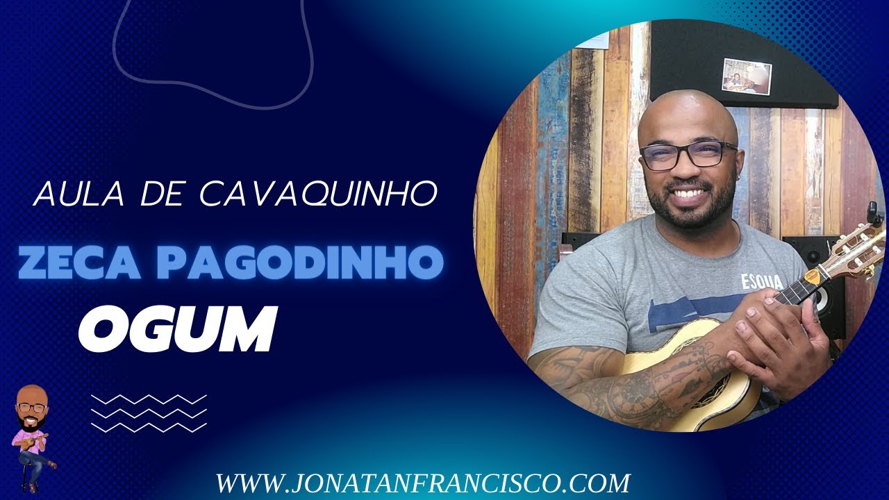 OGUM - ZECA PAGODINHO ( AULA DE CAVAQUINHO )
