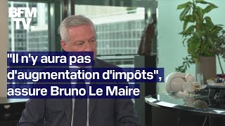 Note de la France dégradée, impôts, Européennes... l'interview en intégralité de Bruno Le Maire