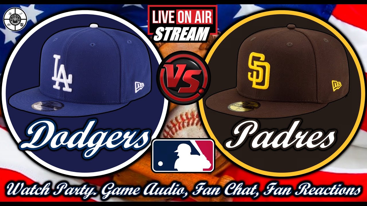 Dodgers VS Padres 🟢 LIVE ⚾ #MLB #LADvsSD Watch Party Play By Play Reactions Game Audio.