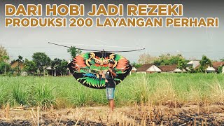 Produksi 200 Layangan Perhari, Omset 4 Juta Perminggu!!