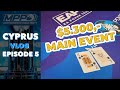 $5.300 MAIN EVENT | CYPRUS EP05