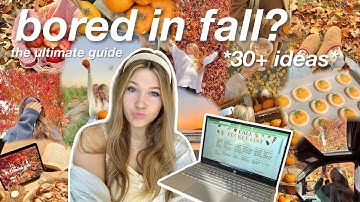30+ things to do when youre bored in fall *how to romanticize the season* 🎃🍂