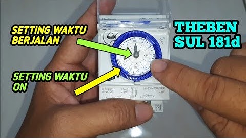 CARA KERJA DAN SETTING TIMER THEBEN SUL 181d