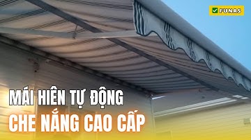 Mái Hiên Tự Động Thông Minh - Cảm Biến Đóng Mở Che Nắng Mưa Hiên Nhà ✅ Funas