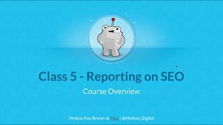Reporting on SEO Overview | Reporting on SEO | DigiSkills SEO Course free 2020