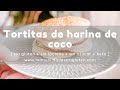 🥞 TORTITAS KETO DE HARINA DE COCO  🥞 | sin gluten + sin lácteos + sin azúcar