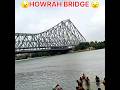 howrah bridge #minivlog #cityvlog #shortvideo