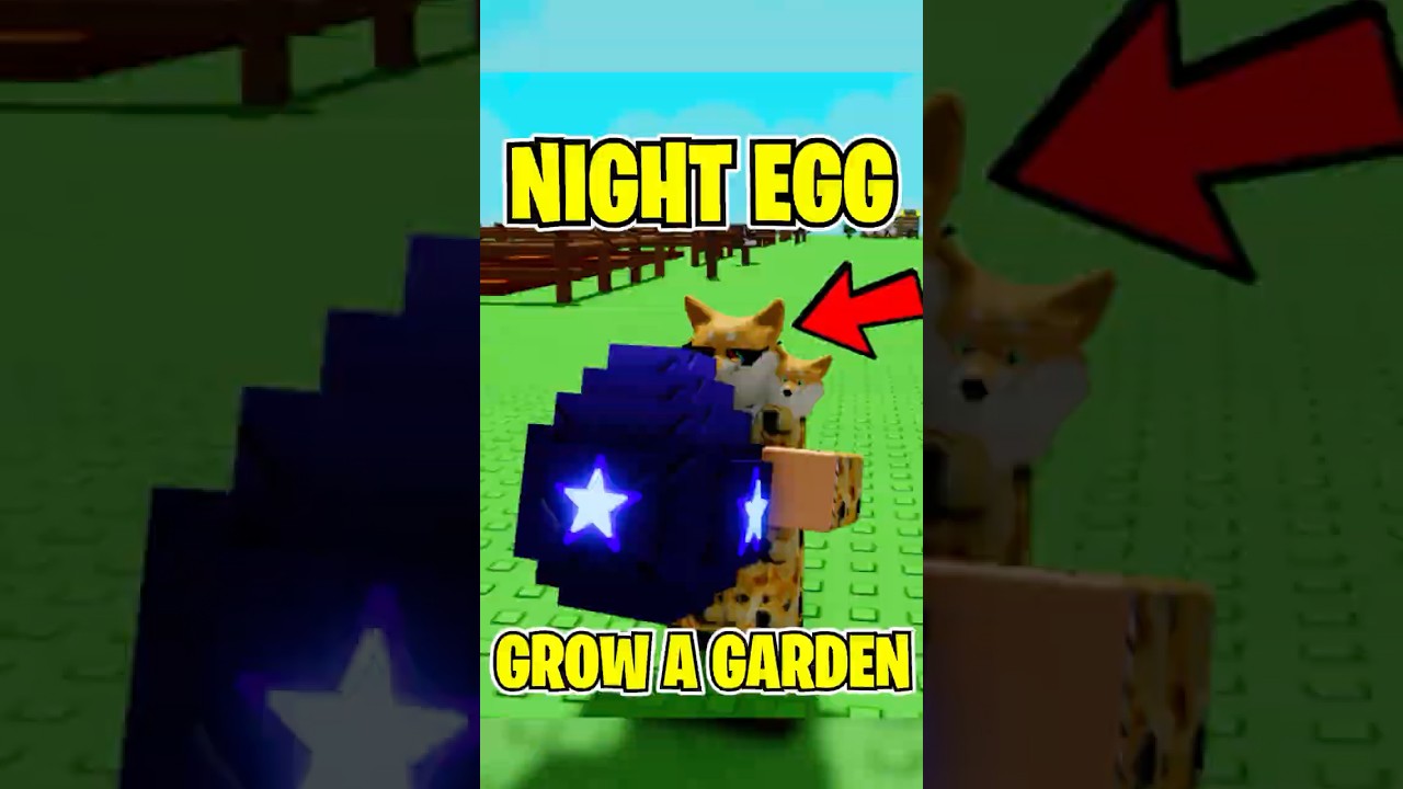 NIGHT EGG GROW A GARDEN 