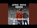 April boys mega medley remastered