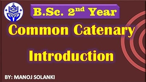 🔴 Common catenary | Definition | Intrinsic equation || Example  || #msmaths | #bscmaths