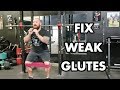 4 Fixes for Poor Glute Activation - Best Exercises to Strengthen Glutes for Squats and Deadlifts