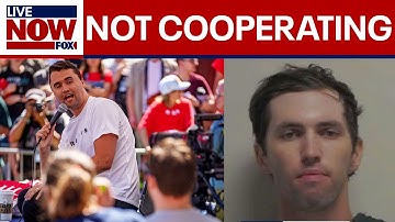 Charlie Kirk Assassination: Suspect not cooperating with investigators