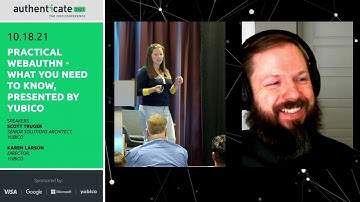 Video: Authenticate 2021L Practical WebAuthn: What You Need to Know, Presented by Yubico