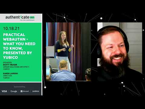 Video: Authenticate 2021L Practical WebAuthn: What You Need to Know, Presented by Yubico