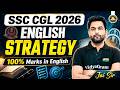 SSC CGL 2026 | SSC CGL English Strategy 100% Marks in English | Complete Strategy By Jai Sir