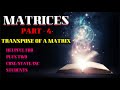 CLASS XII (+2) || CHAPTER -3|| MATRICES PART 4||TRANSPOSE OF A MATRIX||MATHS FOR CBSE/ISC/STATE