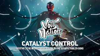 Catalyst Control - Colossal Trailer Music Destiny 2 Season Of The Seraph Trailer Song