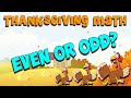 Thanksgiving Math: Even and Odd Song