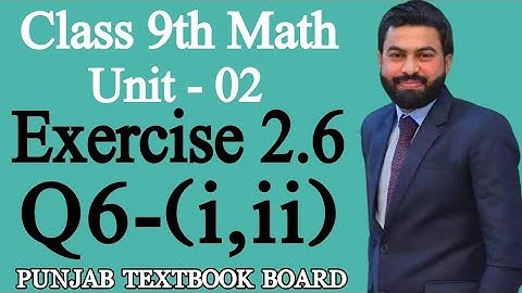 Class 9th Math Unit-2 Exercise 2.6 Question 6 (i,ii)-E.X 2.6 Q6 (i,ii)- Maths 9th Class E.X 2.6 Q6