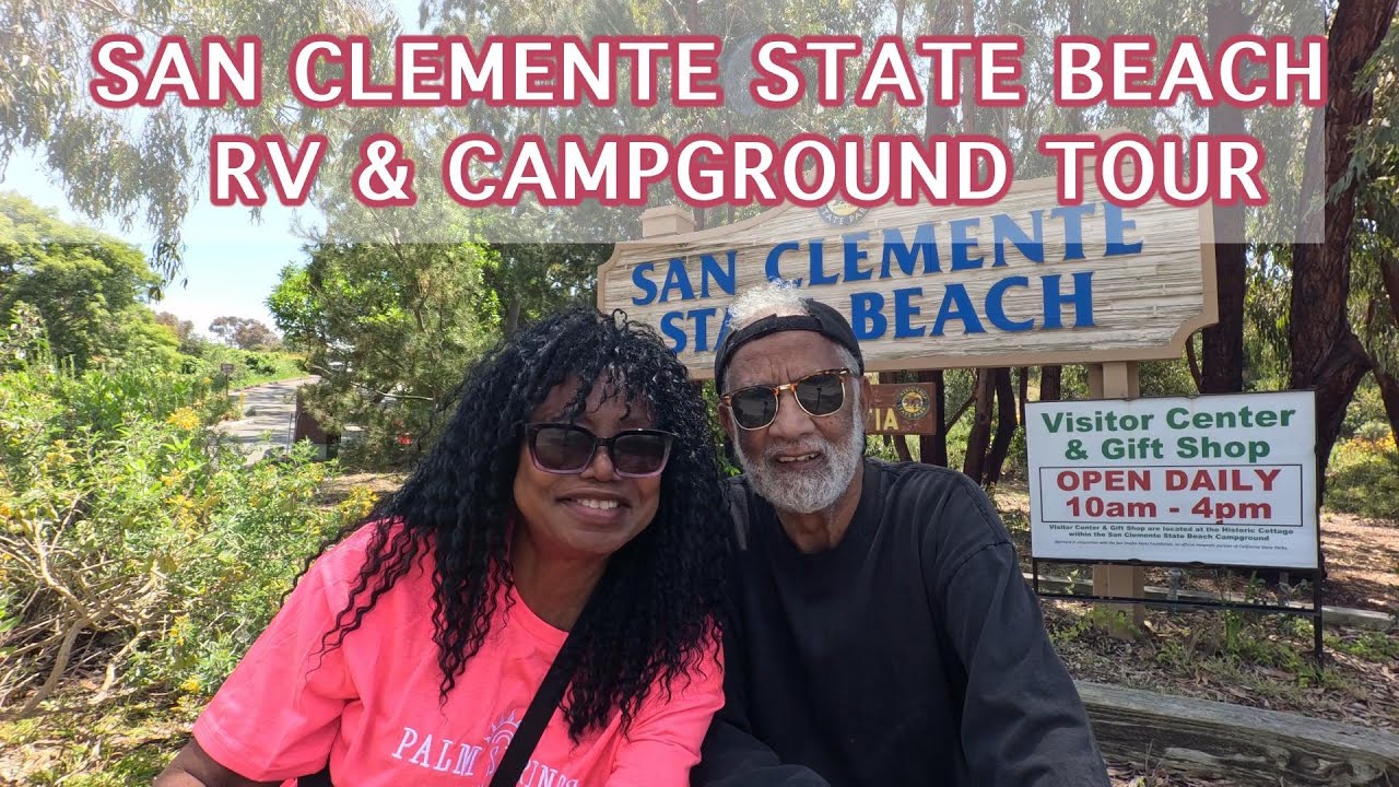 SAN CLEMENTE STATE BEACH & RV CAMPGROUND TOUR