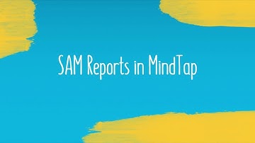 SAM Reports in MindTap