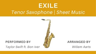 Exile - Taylor Swift ft. Bon Iver | Tenor Saxophone | Sheet Music