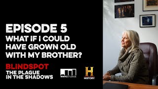 What If I Could Have Grown Old With My Brother? | Blindspot: The Plague in the Shadows Ep 5 Podcast