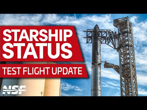 Starship Status Update Ahead of First Full Stack Flight!