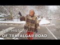 The History of Trafalgar Road - Luxury Real Estate by Goodale Miller Team